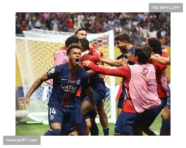 巴黎圣日耳曼未来发展蓝图：增强球队凝聚力的策略与行动计划